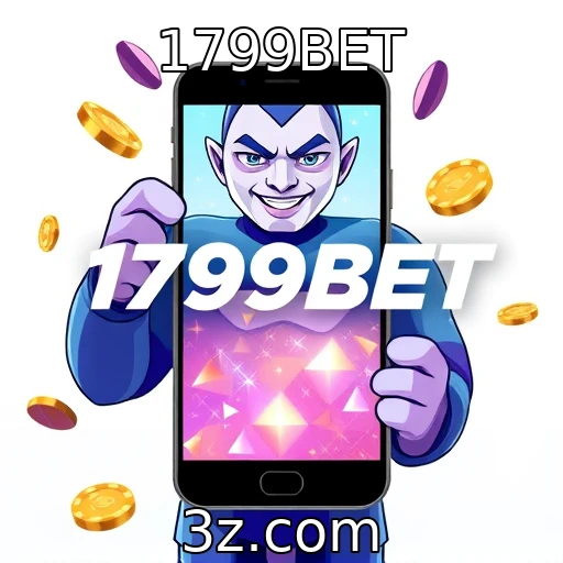 1799BET | A evolução das plataformas de jogos móveis